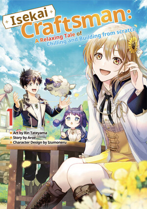241206_isekai-craftsman-a-relaxing-tale-of-chilling-and-building-from-scratch