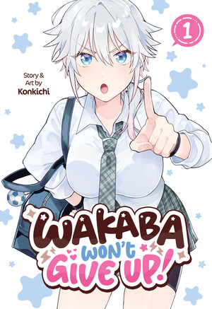 English cover for volume 1 of Wakaba Won’t Give Up!