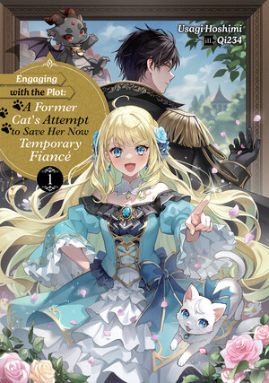 Engaging with the Plot: A Former Cat's Attempt to Save Her Now Temporary Fiancé