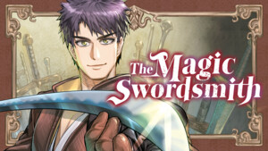 The Magic Swordsmith
