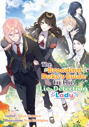 The Brooding Duke's Guide to the Lie-Detecting Lady
