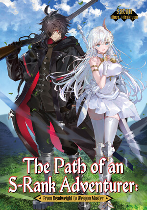 the-path-of-an-s-rank-adventurer-from-deadweight-to-weapon-master-ln-volume-1-en-cover