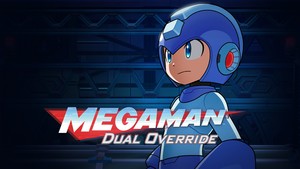Banner image for Mega Man: Dual Override