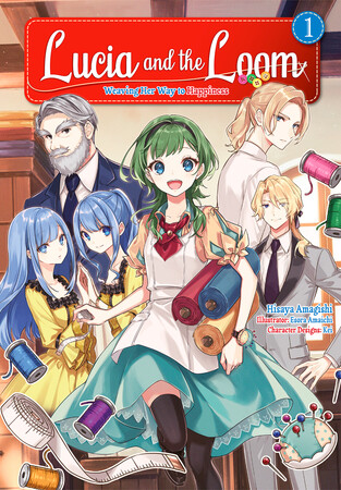 lucia-and-the-loom-weaving-her-way-to-happiness-vol-1-light-novel