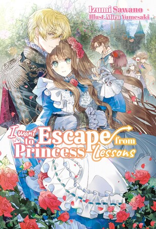 i-want-to-escape-from-princess-lessons-ln-vol-1