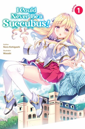 i-could-never-be-a-succubus-ln-cover-vol-1