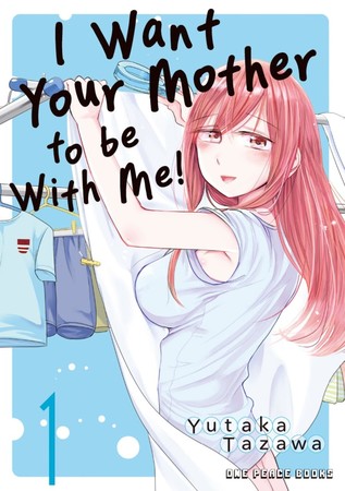 i-want-your-mother-to-be-with-me