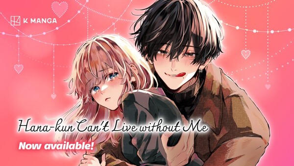 Hana-kun Can't Live without Me