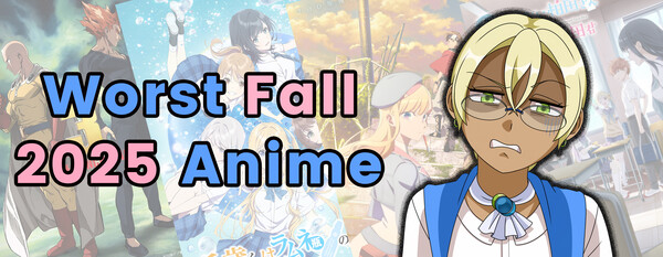 fall-2025-worst-anime